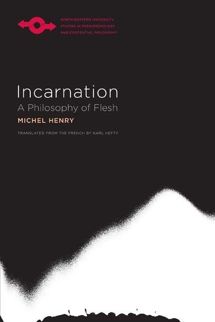Vorderes Coverbild Incarnation: A Philosophy of Flesh