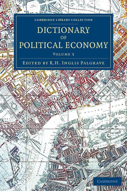Vorderes Coverbild Dictionary of Political Economy - Volume 3