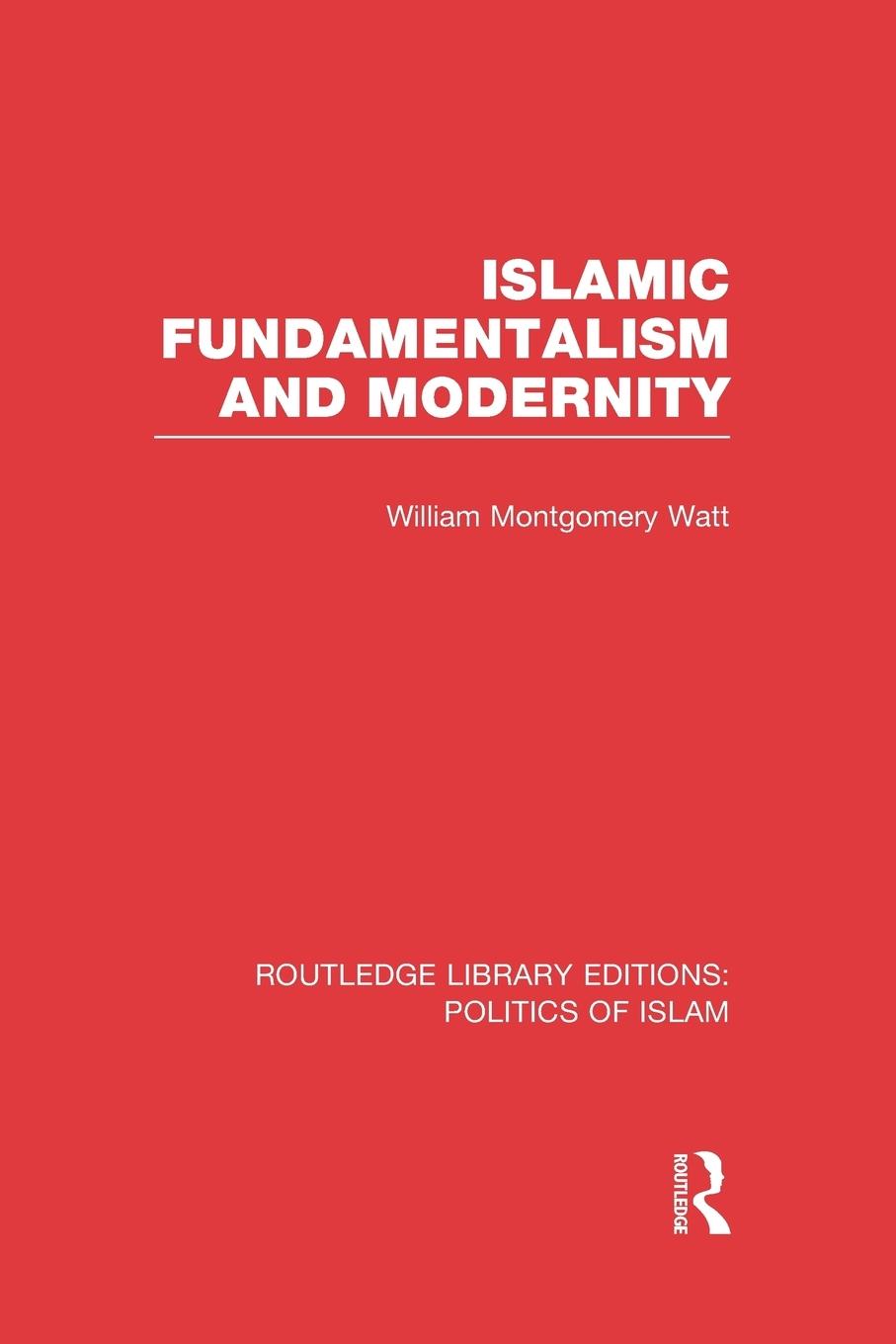 Vorderes Coverbild Islamic Fundamentalism and Modernity