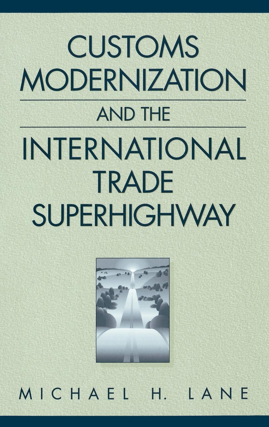 Vorderes Coverbild Customs Modernization and the International Trade Superhighway