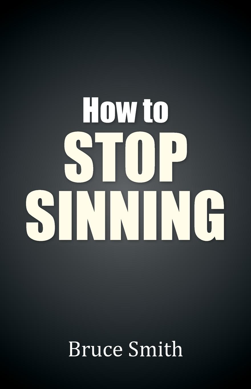 Vorderes Coverbild How to Stop Sinning