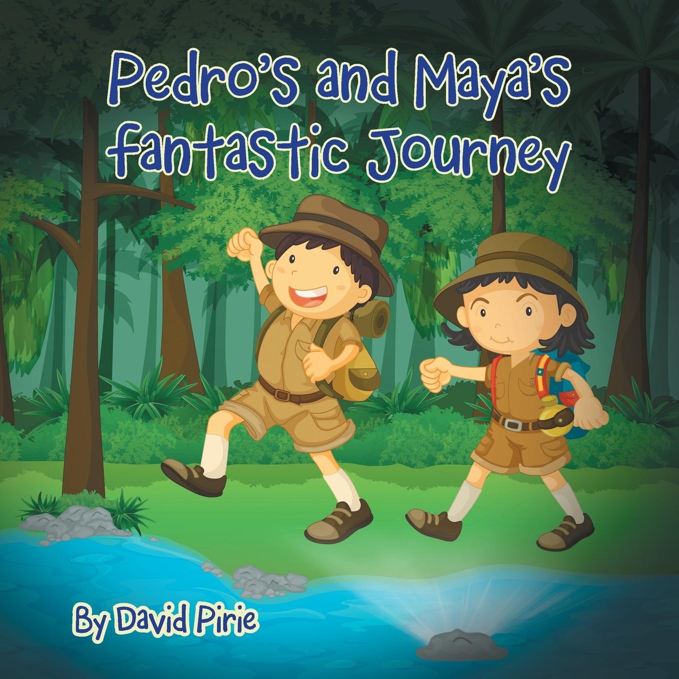 Vorderes Coverbild Pedro and Maya's Fantastic Journey