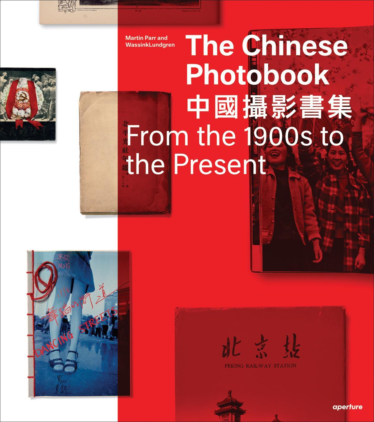 Vorderes Coverbild The Chinese Photobook: From the 1900s to the Present