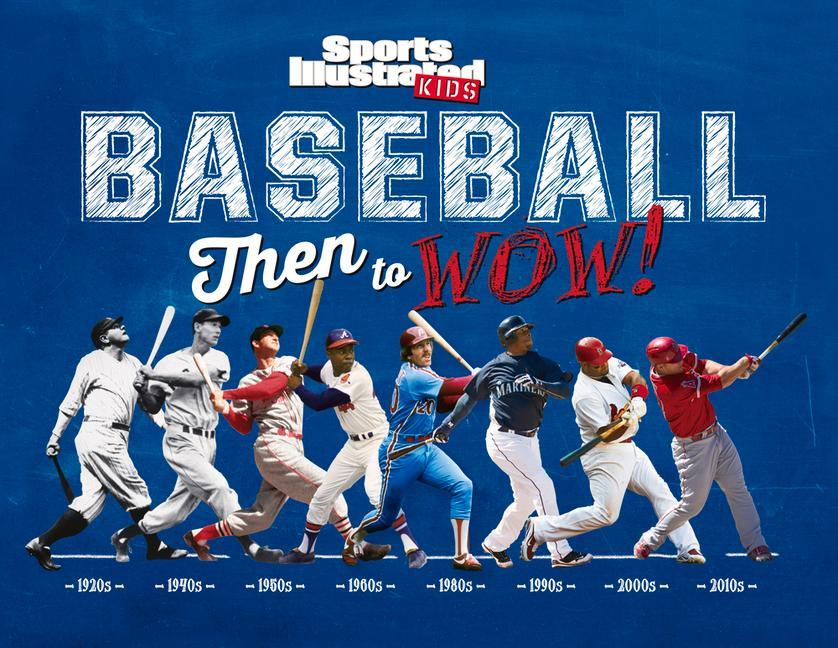 Vorderes Coverbild Baseball: Then to Wow!