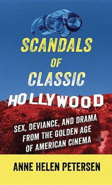 Vorderes Coverbild Scandals of Classic Hollywood