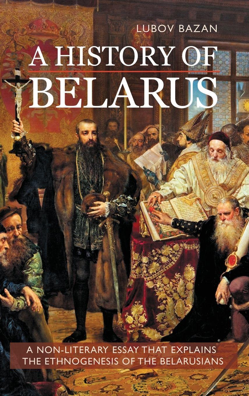 Vorderes Coverbild A History of Belarus