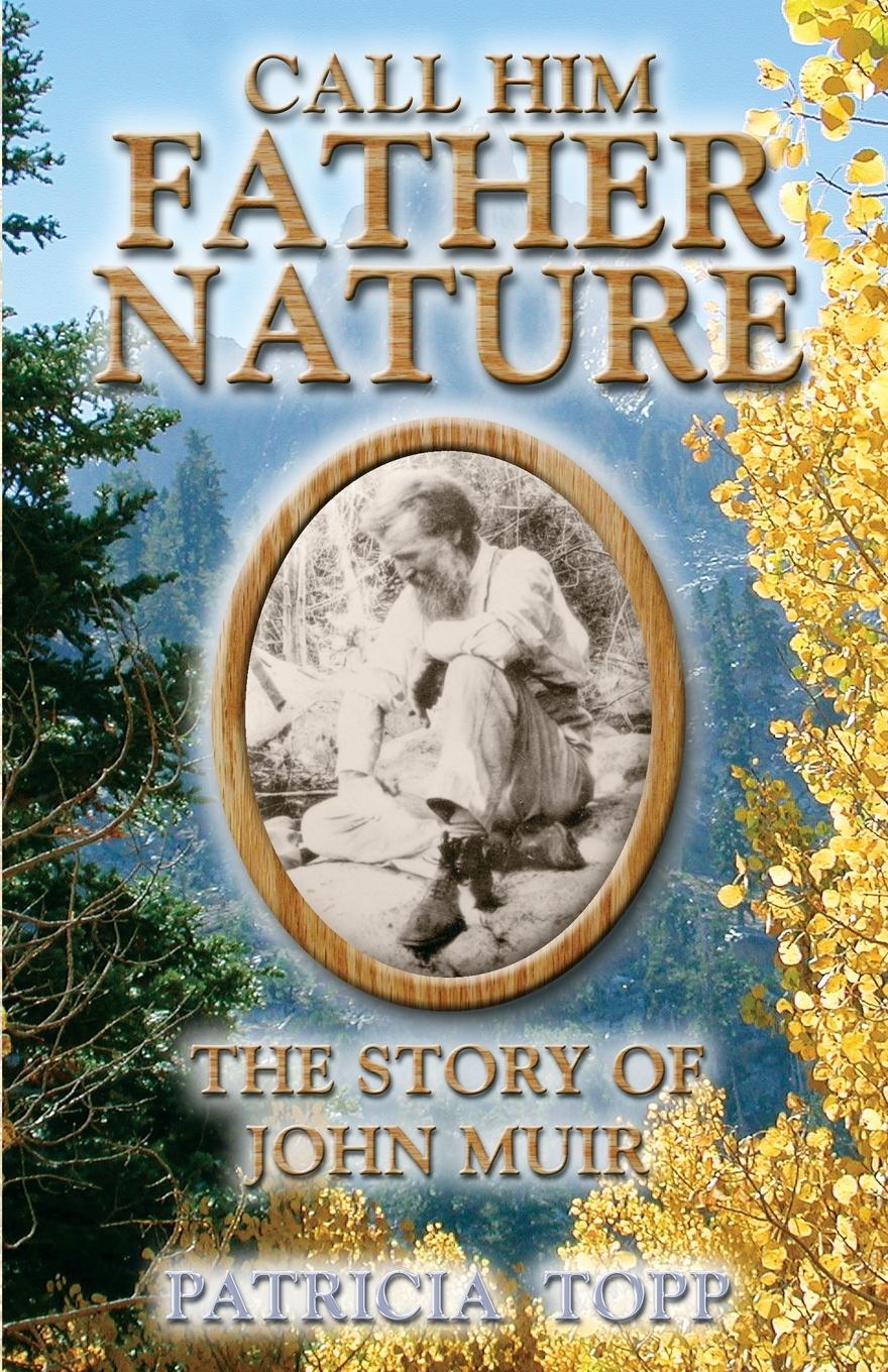 Vorderes Coverbild Call Him Father Nature