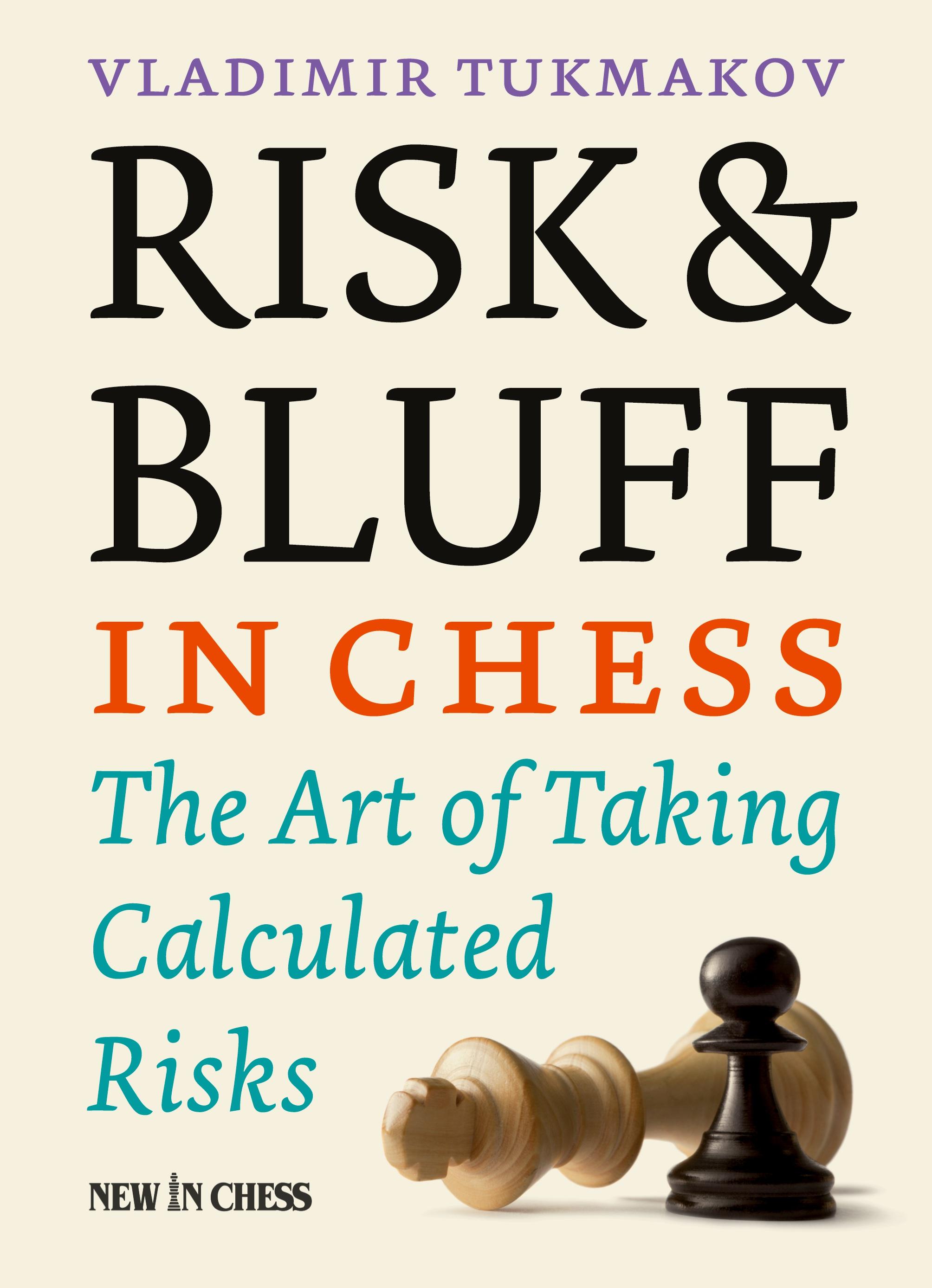 Vorderes Coverbild Risk & Bluff in Chess