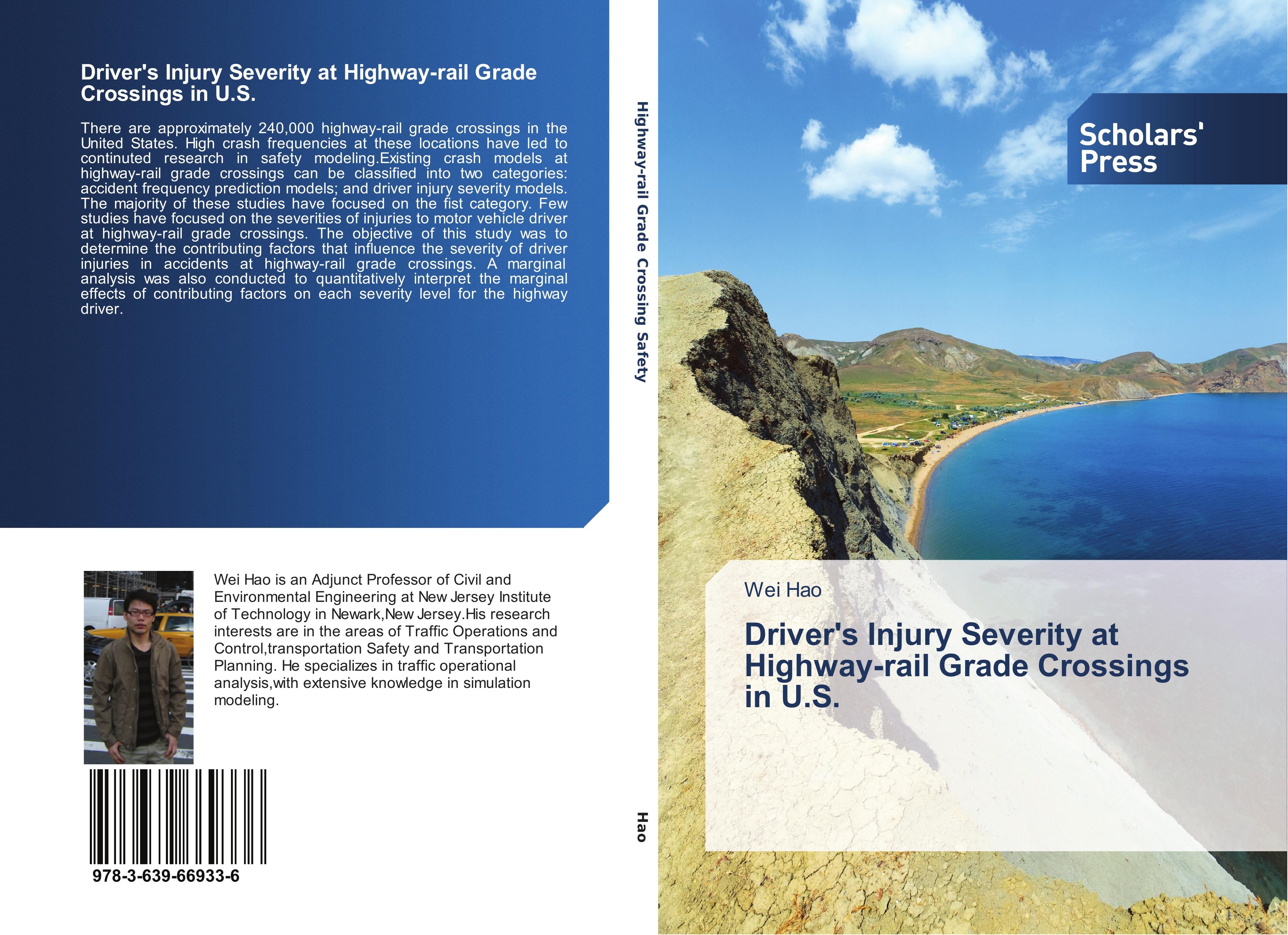 Vorderes Coverbild Driver's Injury Severity at Highway-rail Grade Crossings in U.S.