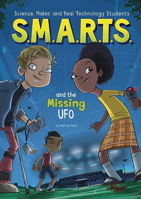 Vorderes Coverbild S.M.A.R.T.S. and the Missing UFO