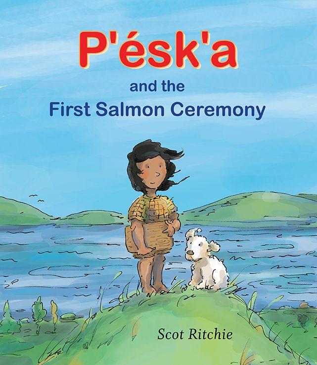 Vorderes Coverbild P'Ésk'a and the First Salmon Ceremony