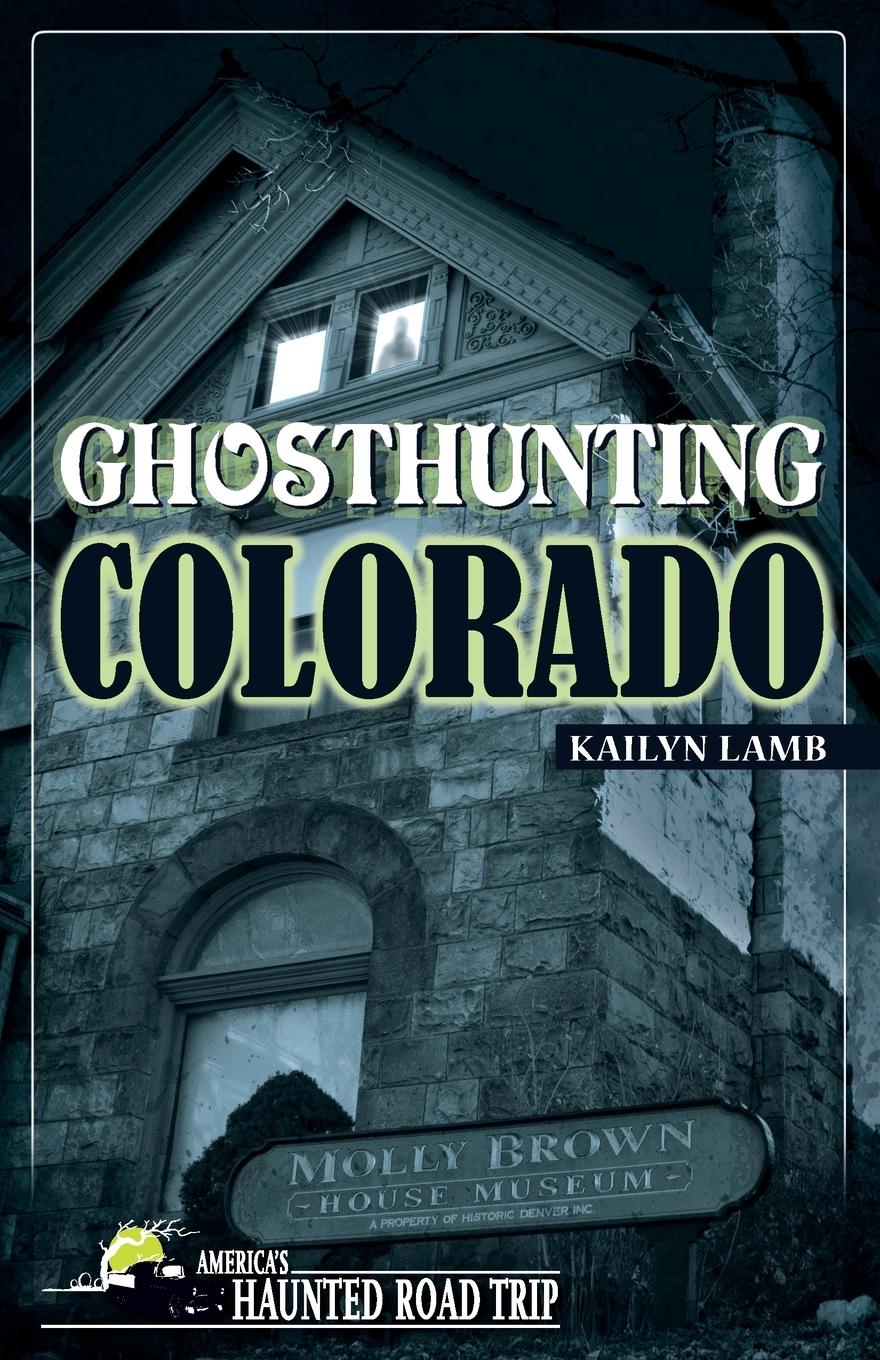 Vorderes Coverbild Ghosthunting Colorado