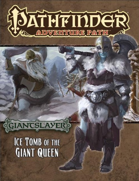 Vorderes Coverbild Pathfinder Adventure Path: Giantslayer Part 4 - Ice Tomb of the Giant Queen