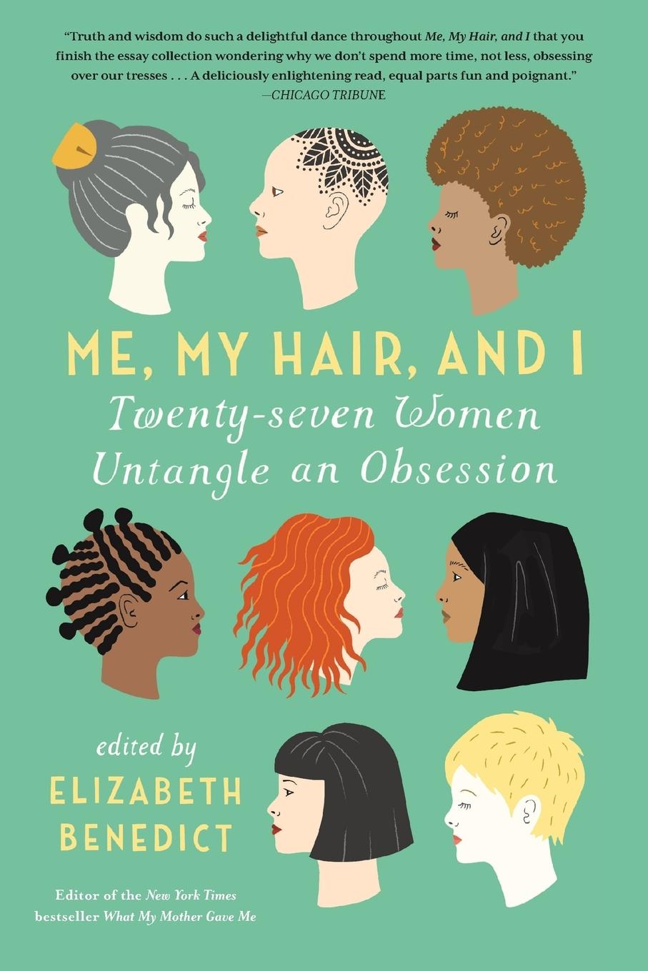 Vorderes Coverbild Me, My Hair, and I