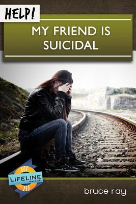 Vorderes Coverbild Help! My Friend Is Suicidal