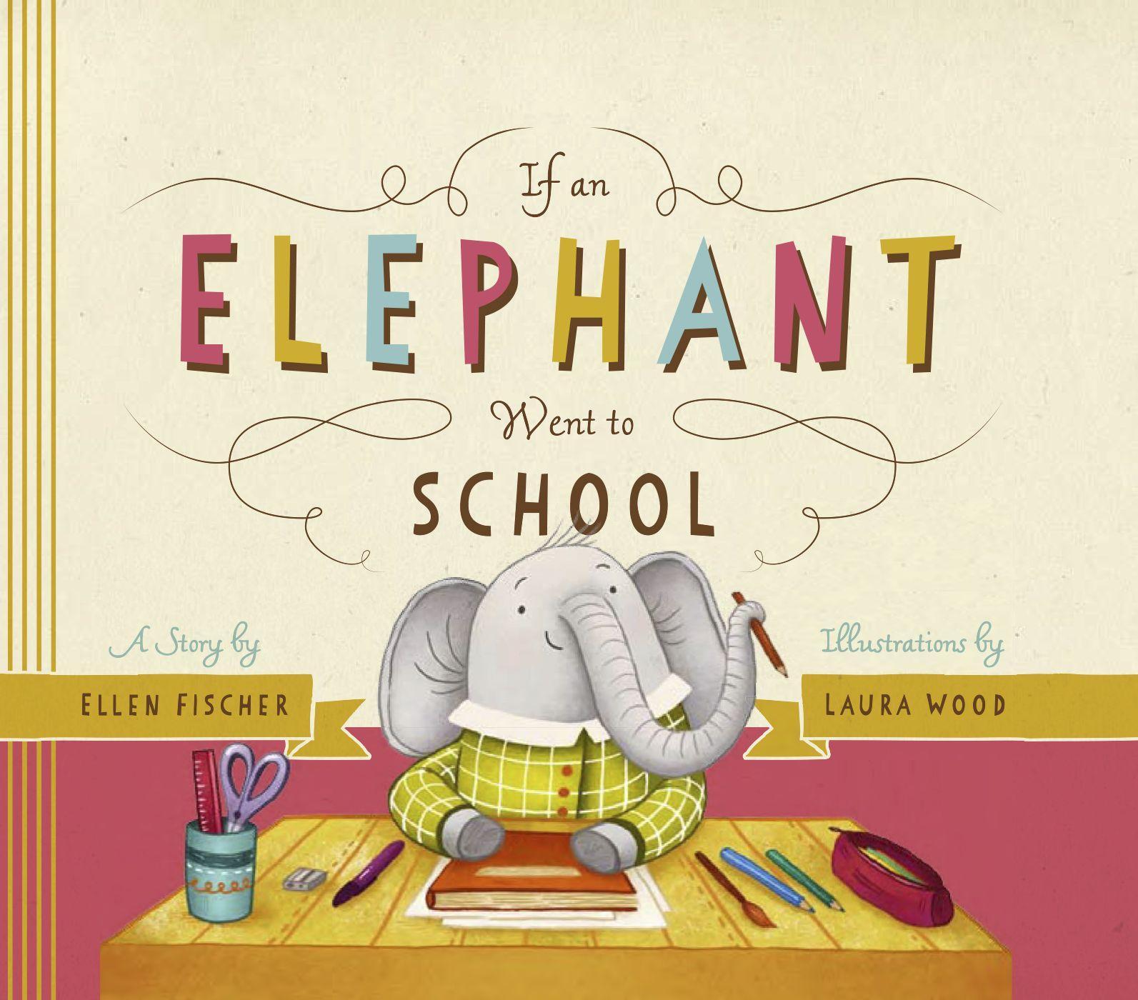 Vorderes Coverbild If an Elephant Went to School