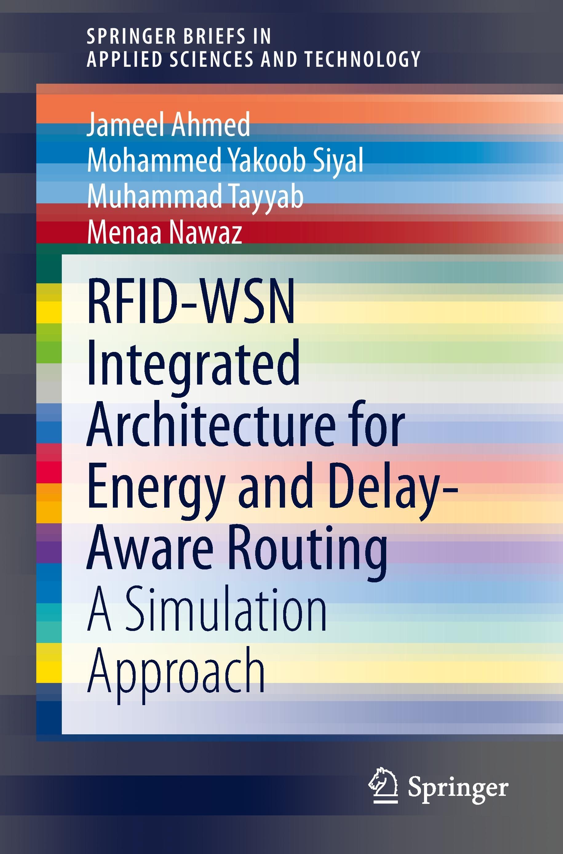 Vorderes Coverbild RFID-WSN Integrated Architecture for Energy and Delay- Aware Routing