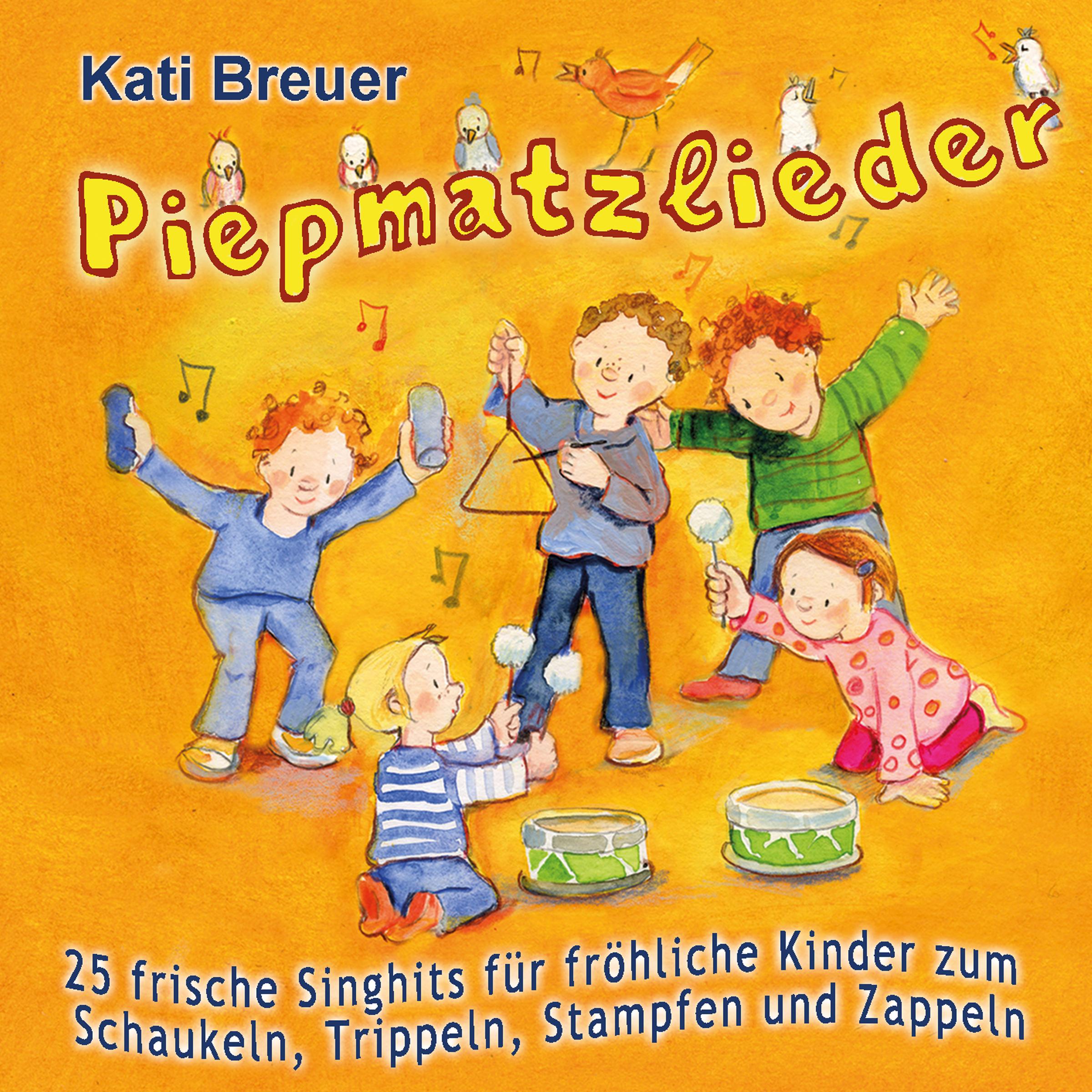 Vorderes Coverbild Piepmatzlieder - 25 frische Singhits für fröhliche Kinder zum Schaukeln, Trippeln, Stampfen und Zappeln