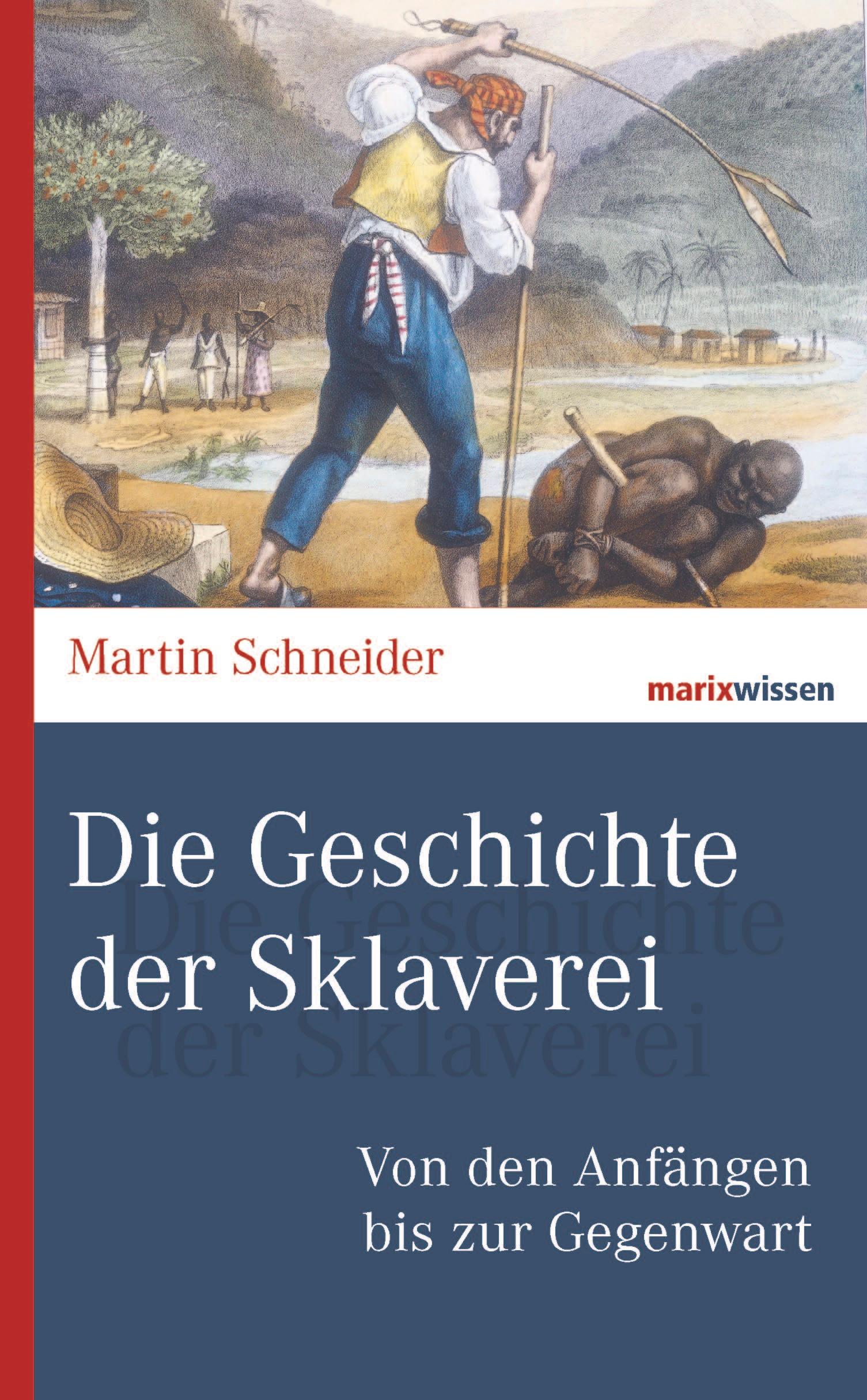 Vorderes Coverbild Die Geschichte der Sklaverei