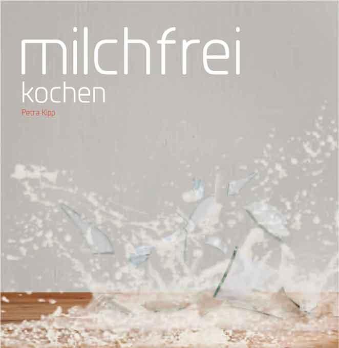 Vorderes Coverbild Milchfrei kochen