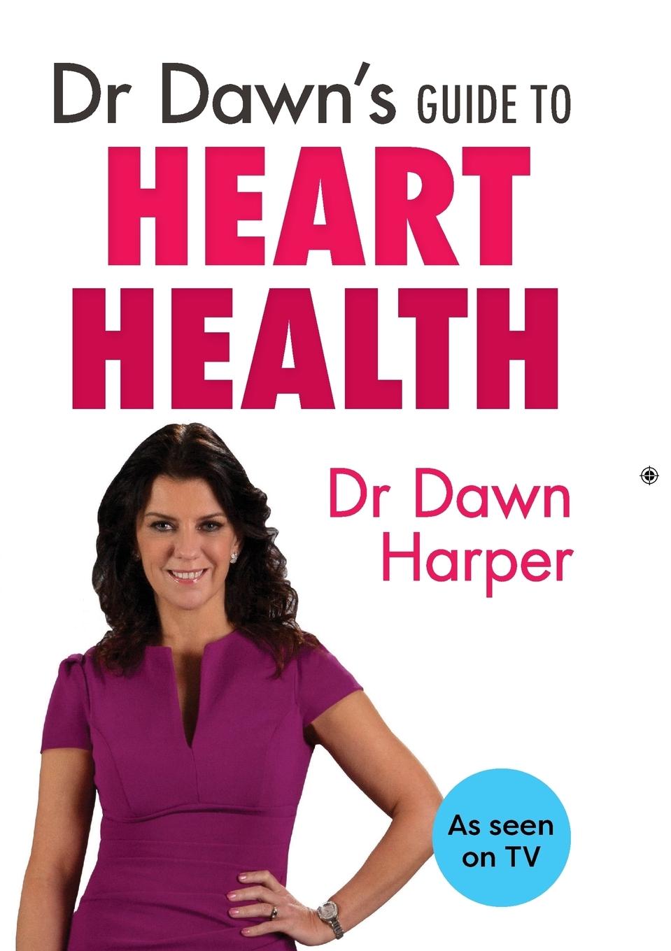 Vorderes Coverbild Dr Dawn's Guide to Heart Health