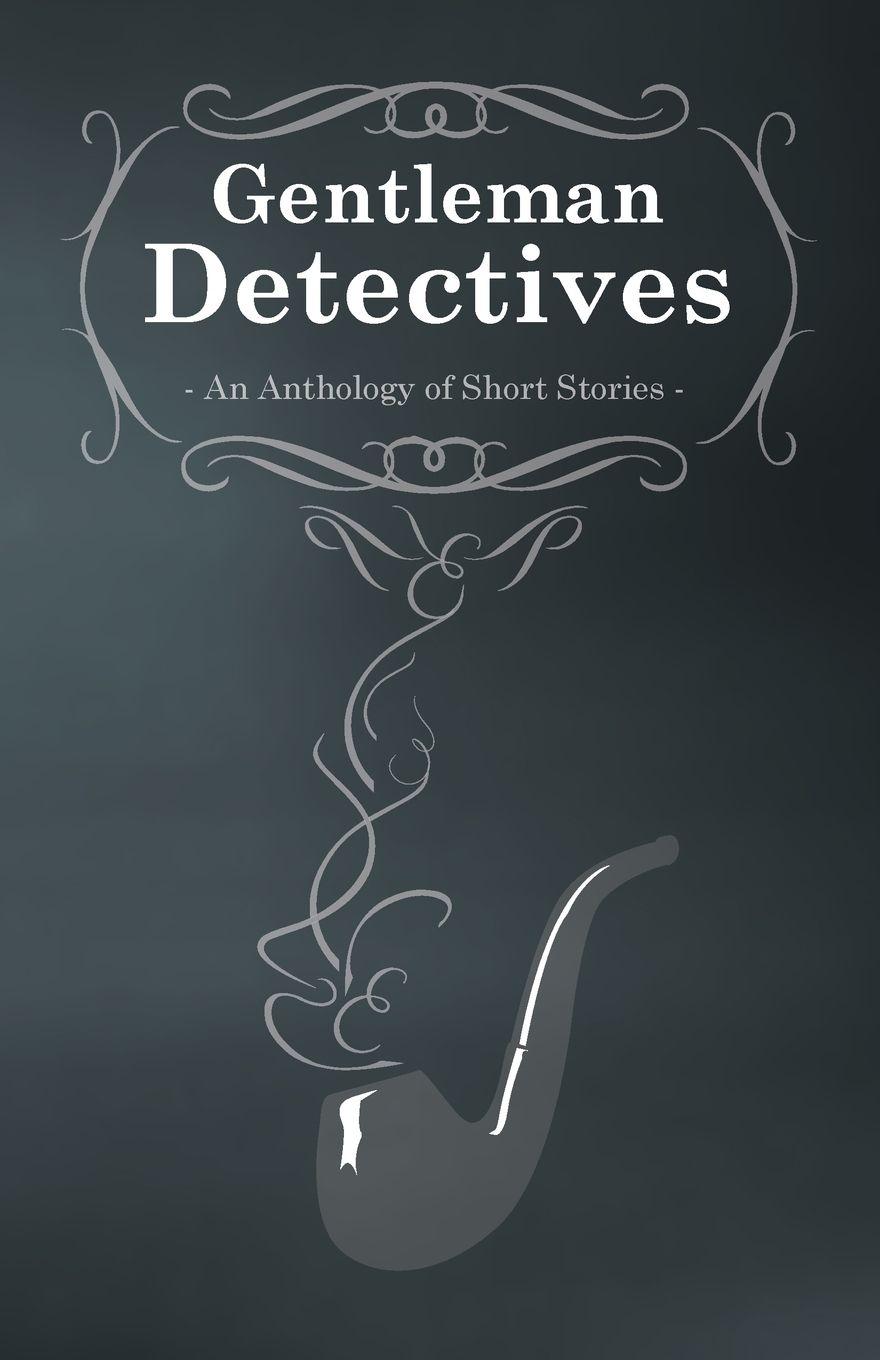 Vorderes Coverbild Gentlemen Detectives - An Anthology of Short Stories