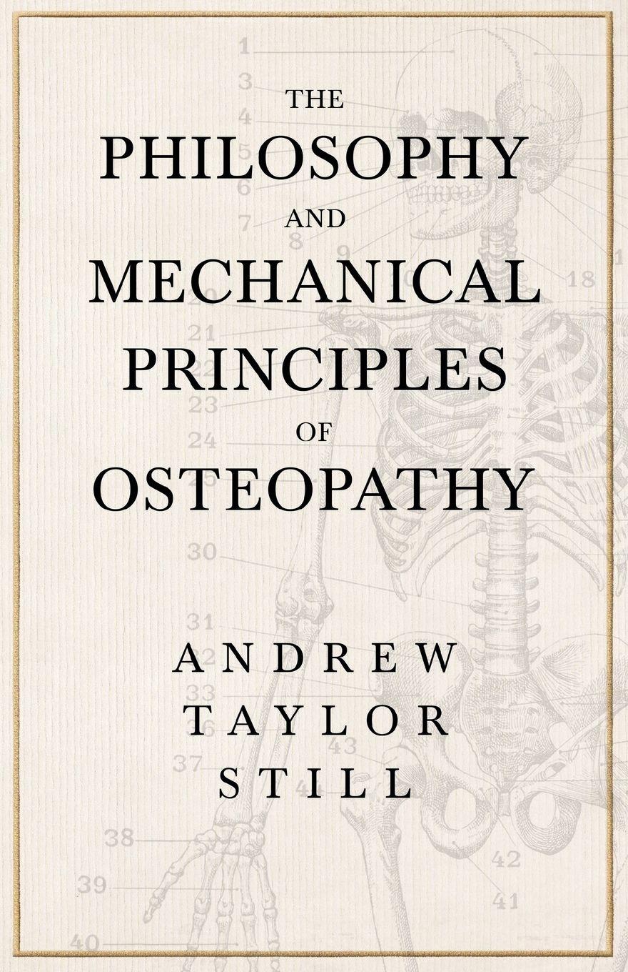 Vorderes Coverbild The Philosophy and Mechanical Principles of Osteopathy