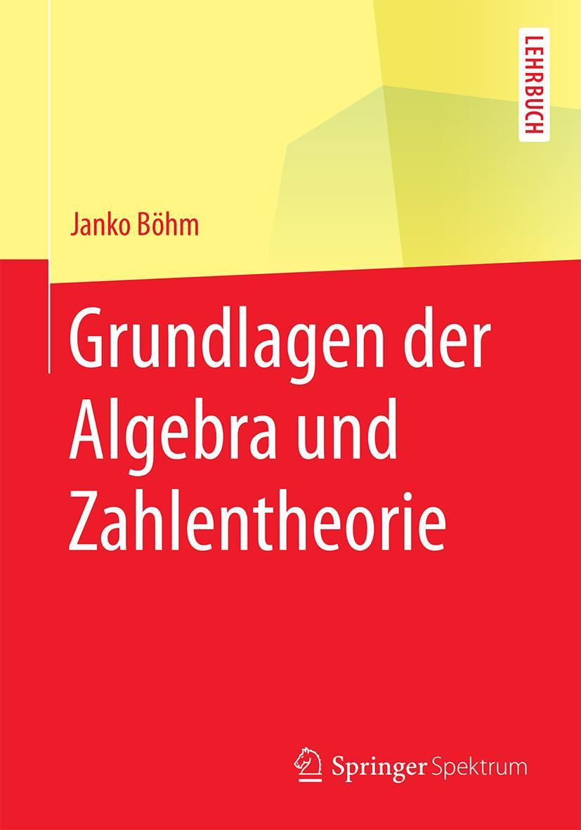 Vorderes Coverbild Grundlagen der Algebra und Zahlentheorie