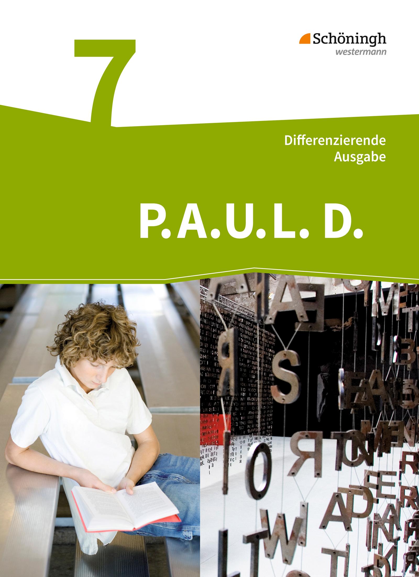 Vorderes Coverbild P.A.U.L. D. (Paul) 7. Persönliches Arbeits- und Lesebuch Deutsch - Differenzierende Ausgabe