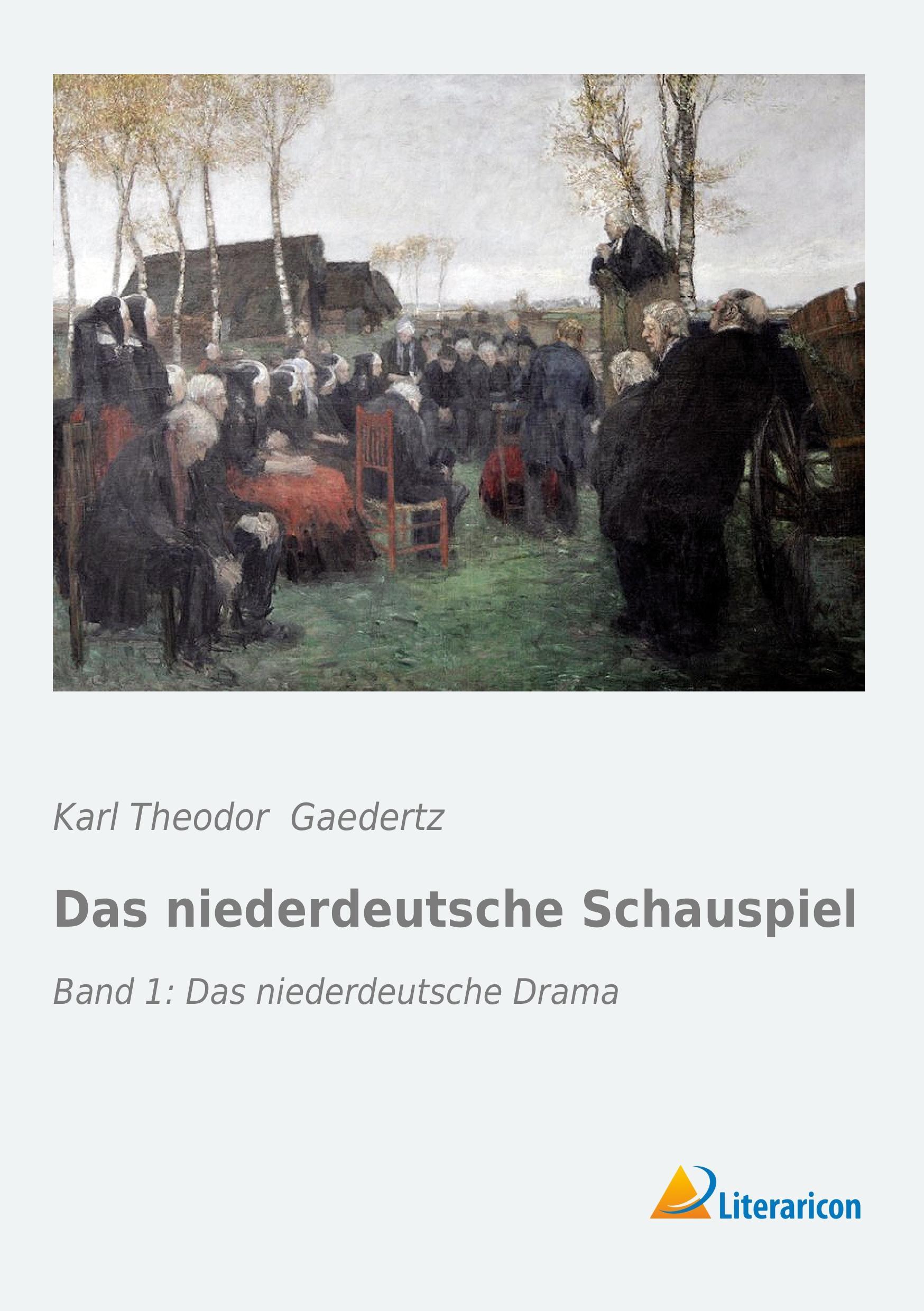 Vorderes Coverbild Das niederdeutsche Schauspiel