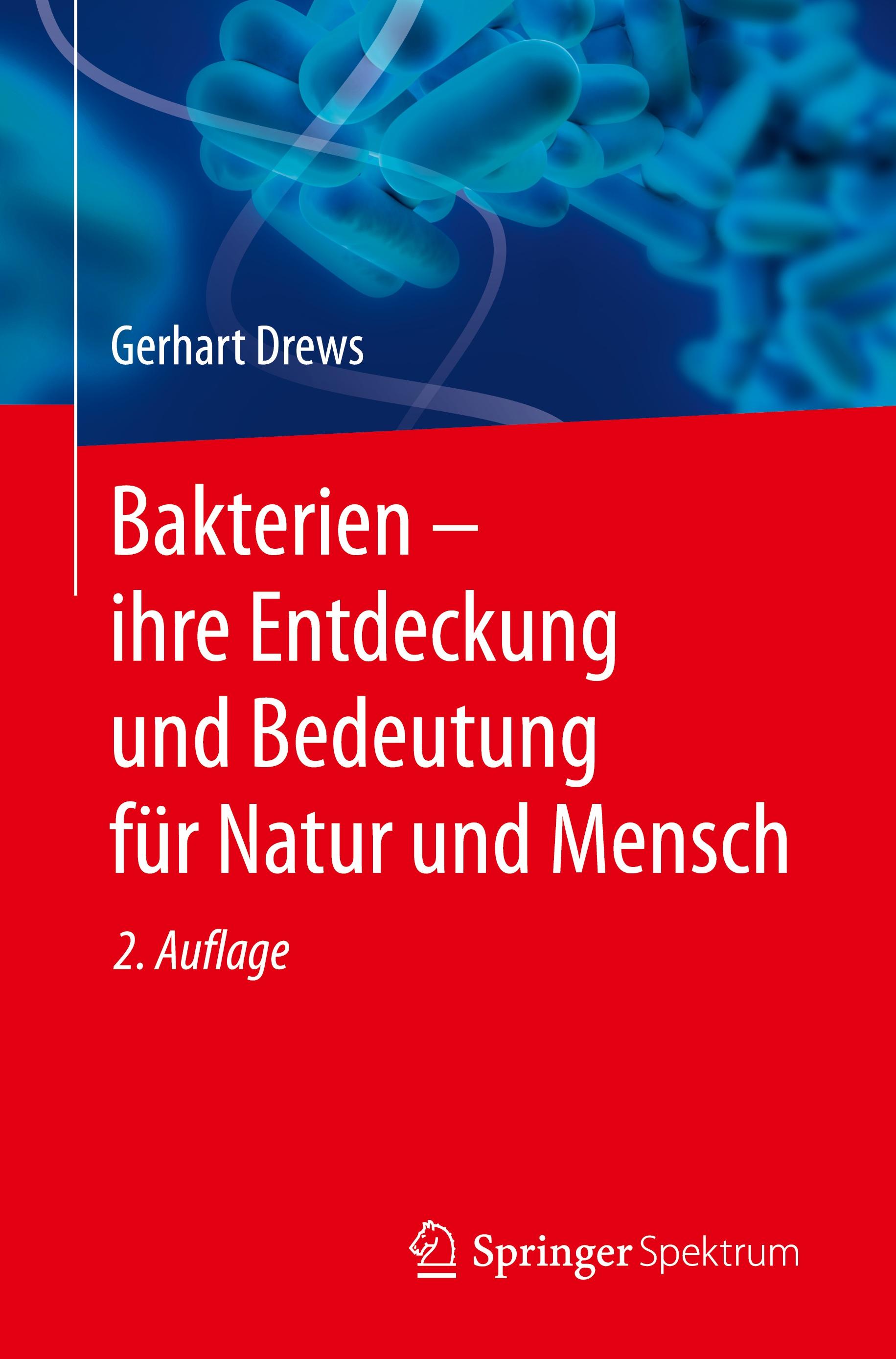 Vorderes Coverbild Bakterien ¿ ihre Entdeckung und Bedeutung für Natur und Mensch