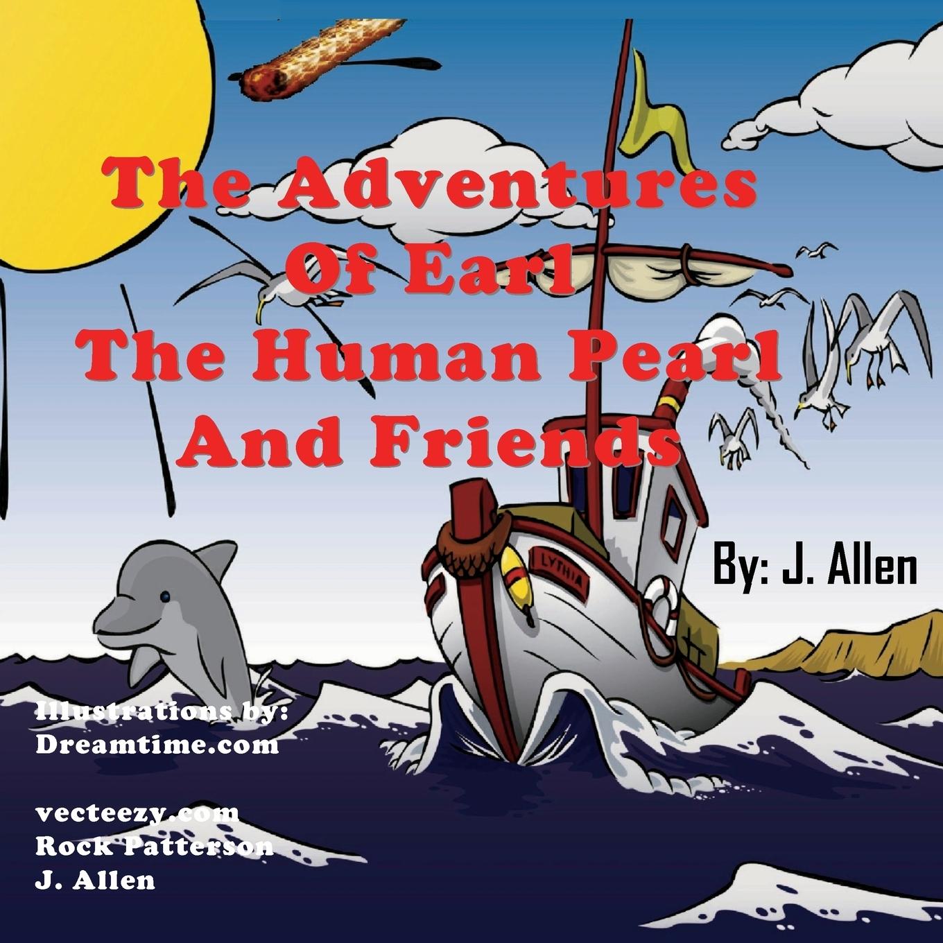 Vorderes Coverbild The Adventures of Earl the Human Pearl and Friends