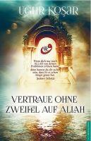 Vorderes Coverbild Vertraue ohne Zweifel auf Allah