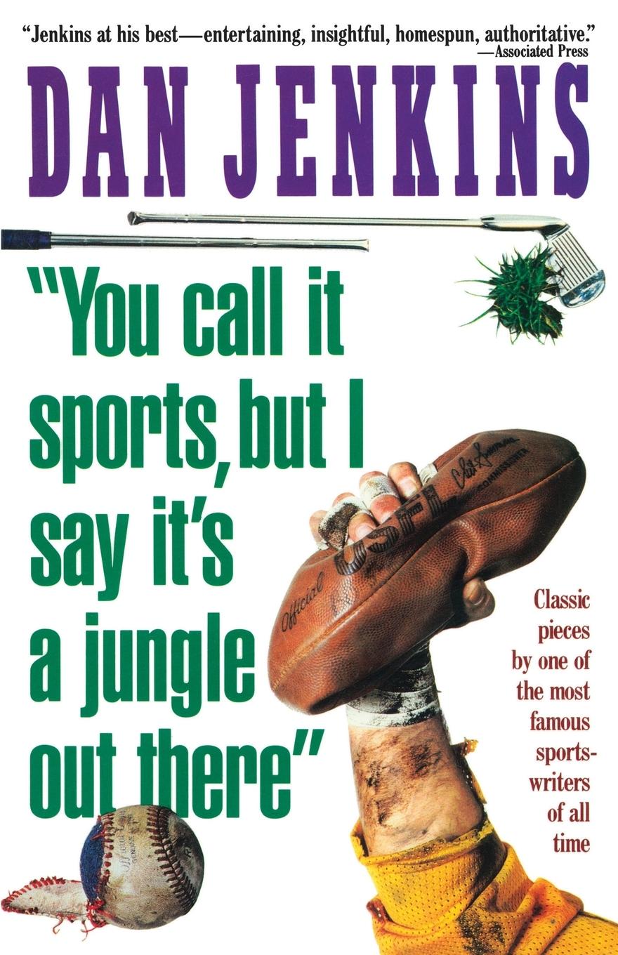 Vorderes Coverbild "You Call It Sports, But I Say It's a Jungle Out There!"