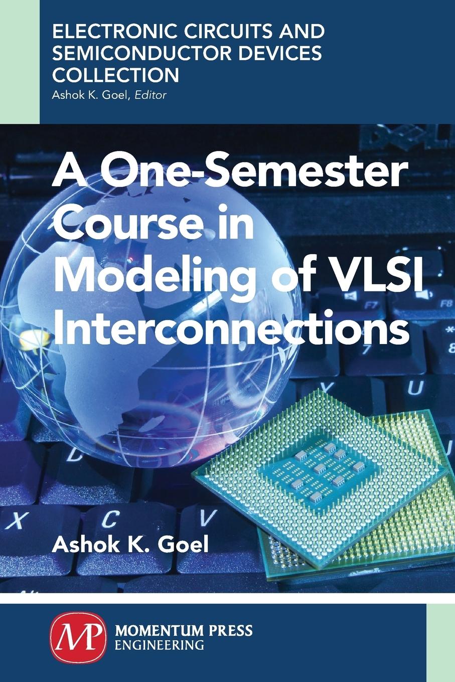 Vorderes Coverbild A One-Semester Course in Modeling of VSLI Interconnections
