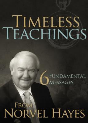 Vorderes Coverbild Timeless Teachings: 6 Fundamental Messages from Norvel Hayes