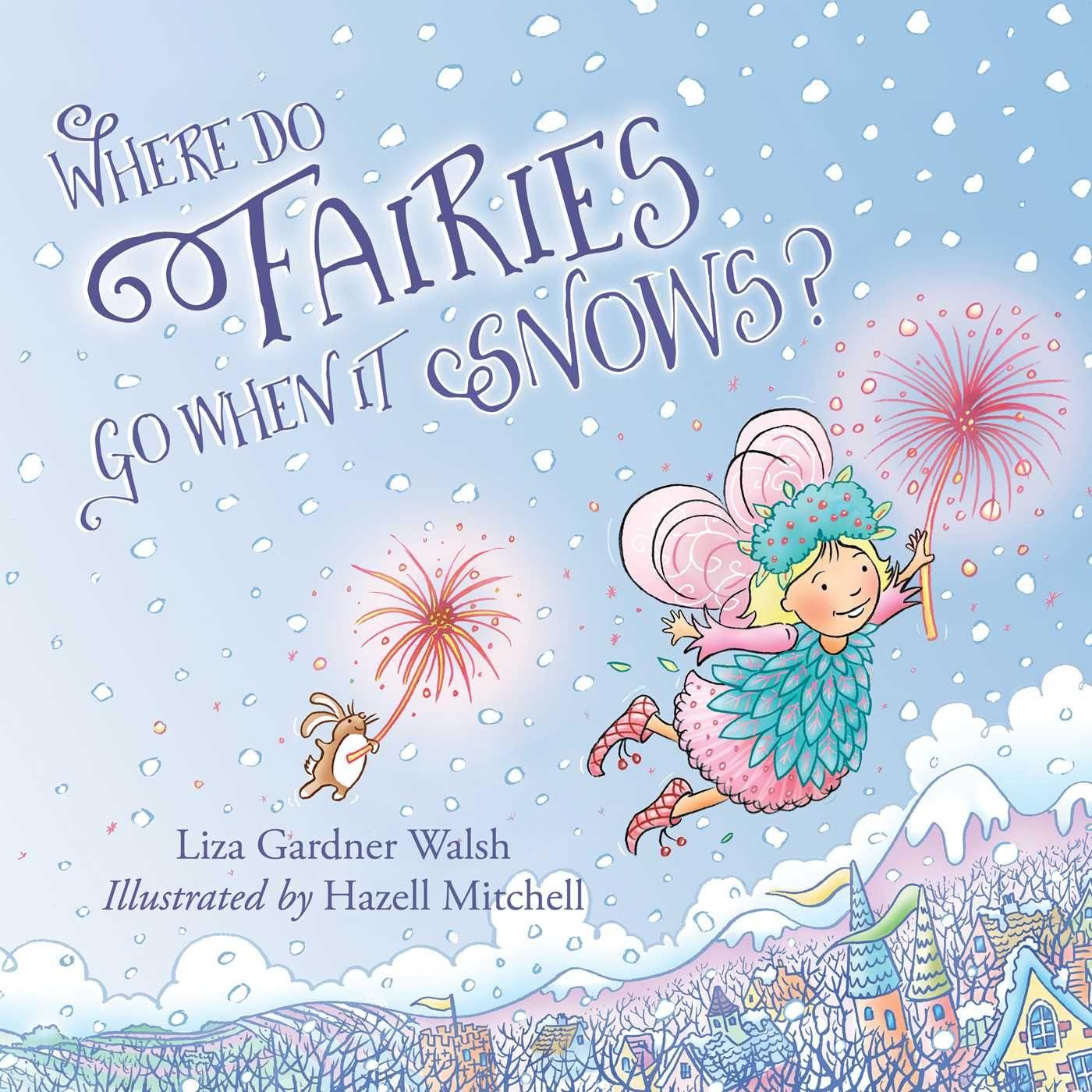 Vorderes Coverbild Where Do Fairies Go When It Snows