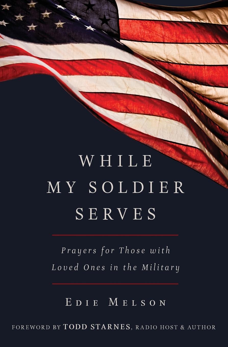 Vorderes Coverbild While My Soldier Serves
