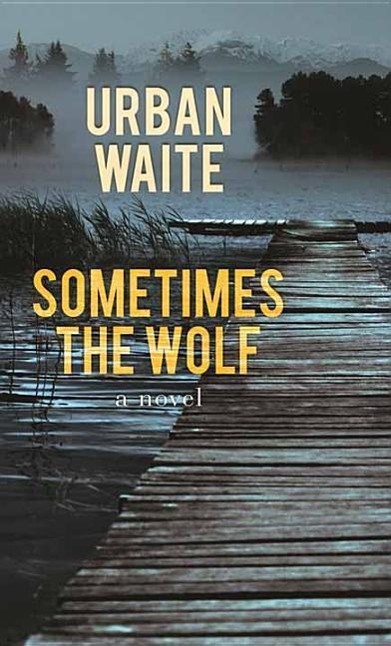 Vorderes Coverbild Sometimes the Wolf