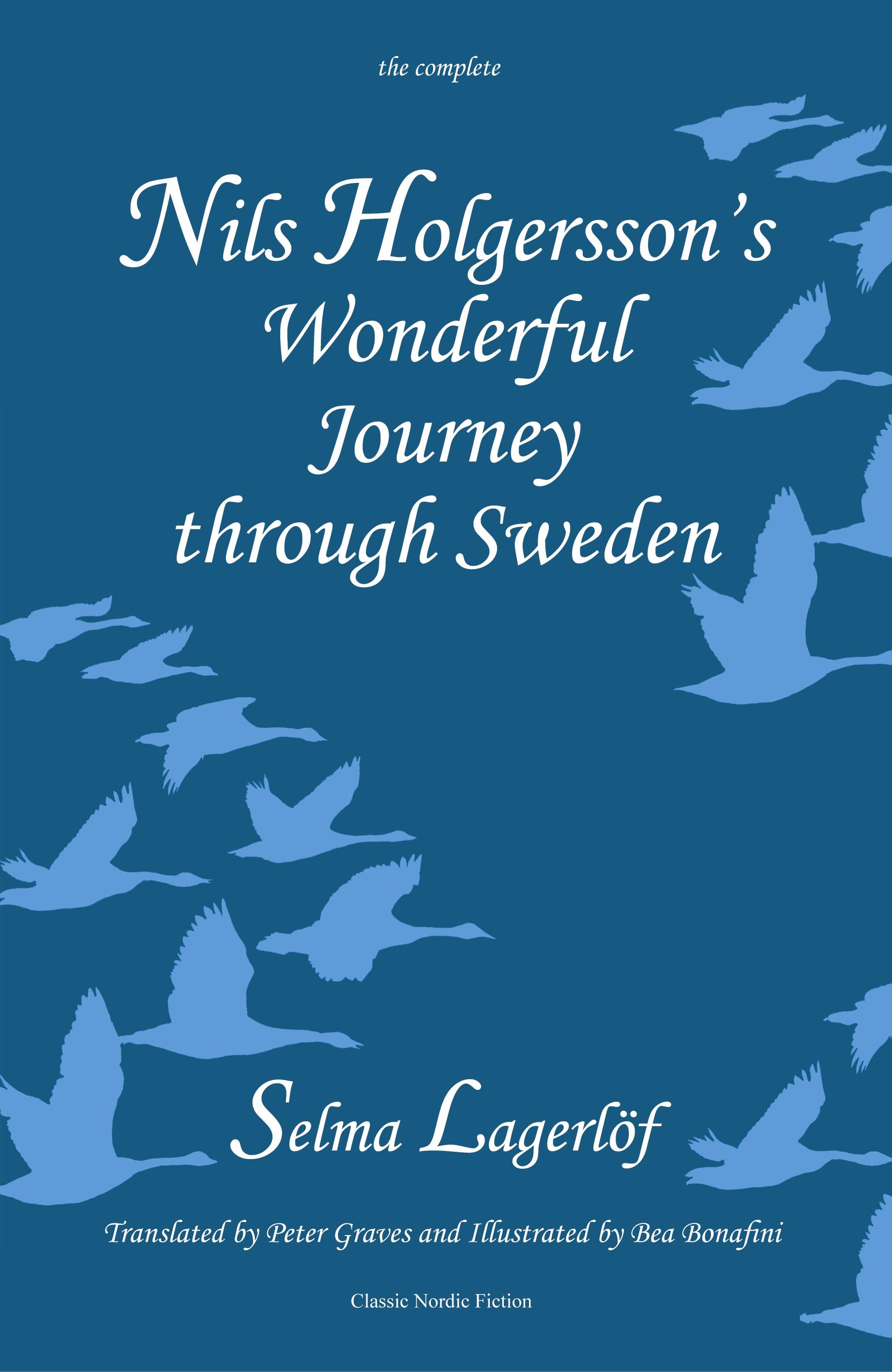 Vorderes Coverbild Nils Holgersson's Wonderful Journey through Sweden, The Complete Volume