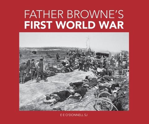 Vorderes Coverbild Farther Browne's First World War