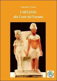 Vorderes Coverbild I mitanni alla corte del faraone