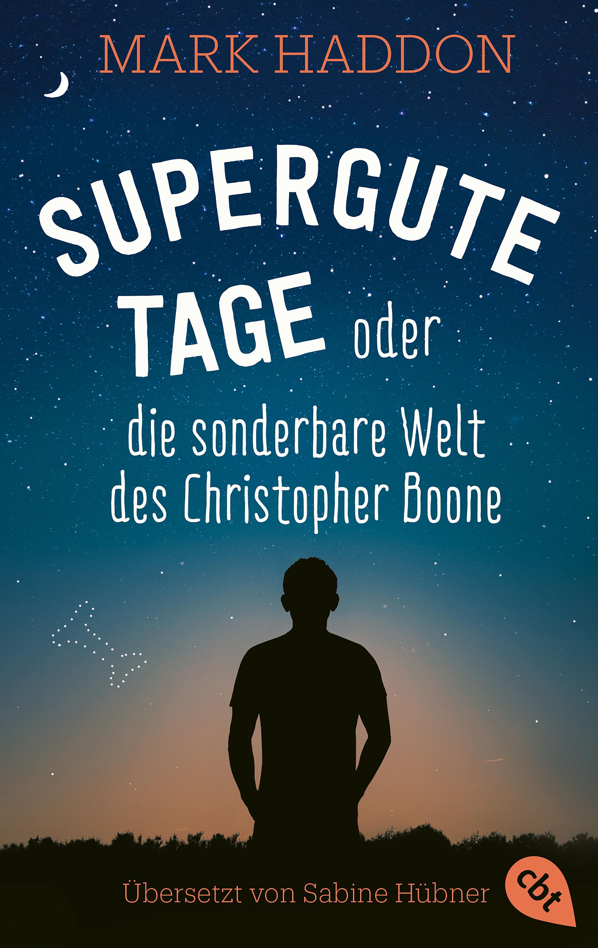 Vorderes Coverbild Supergute Tage oder Die sonderbare Welt des Christopher Boone