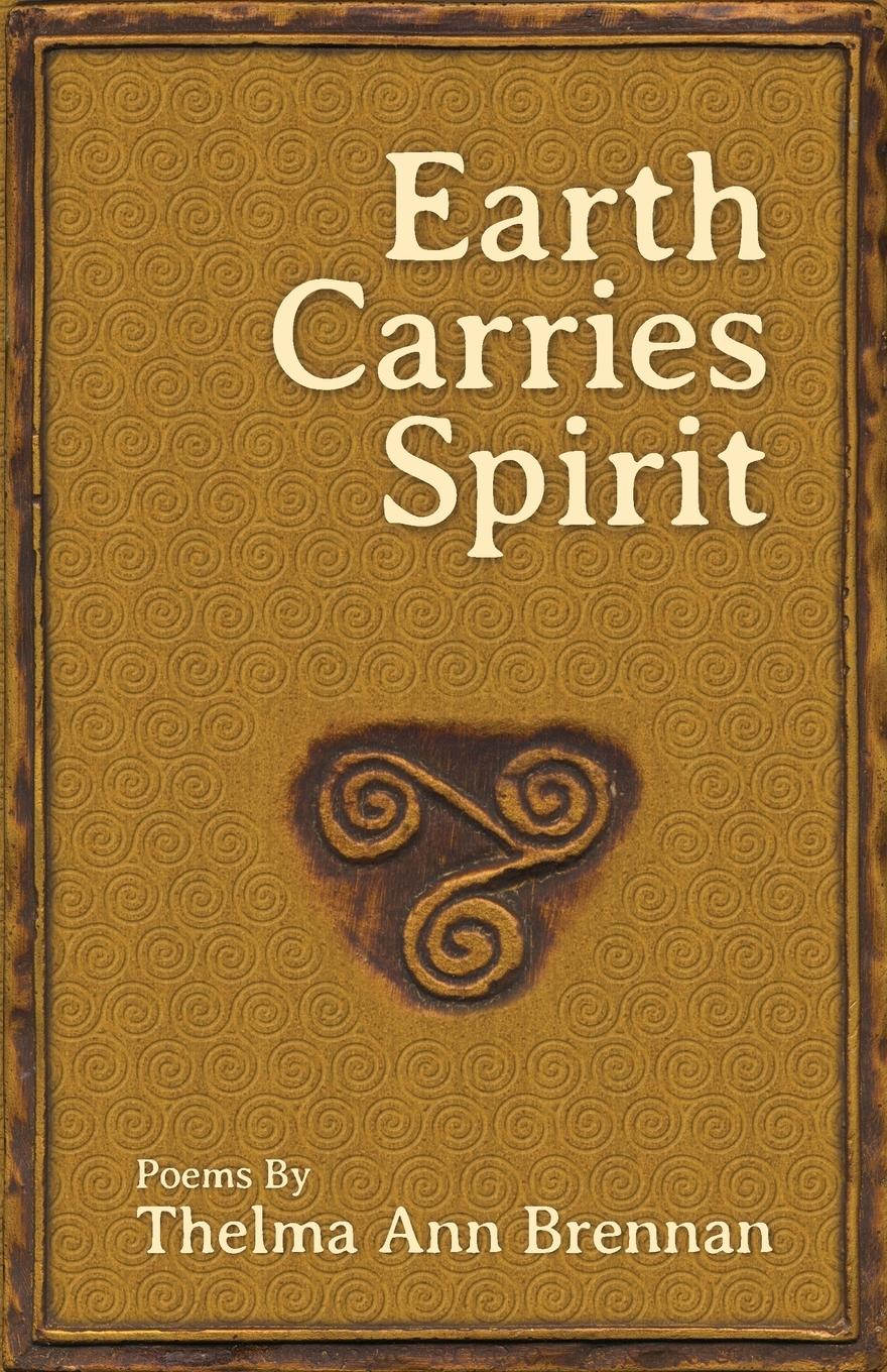 Vorderes Coverbild Earth Carries Spirit