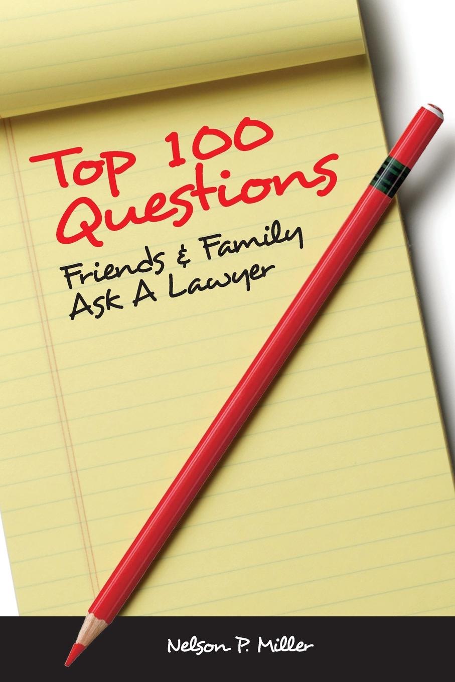 Vorderes Coverbild Top 100 Questions Friends & Family Ask a Lawyer