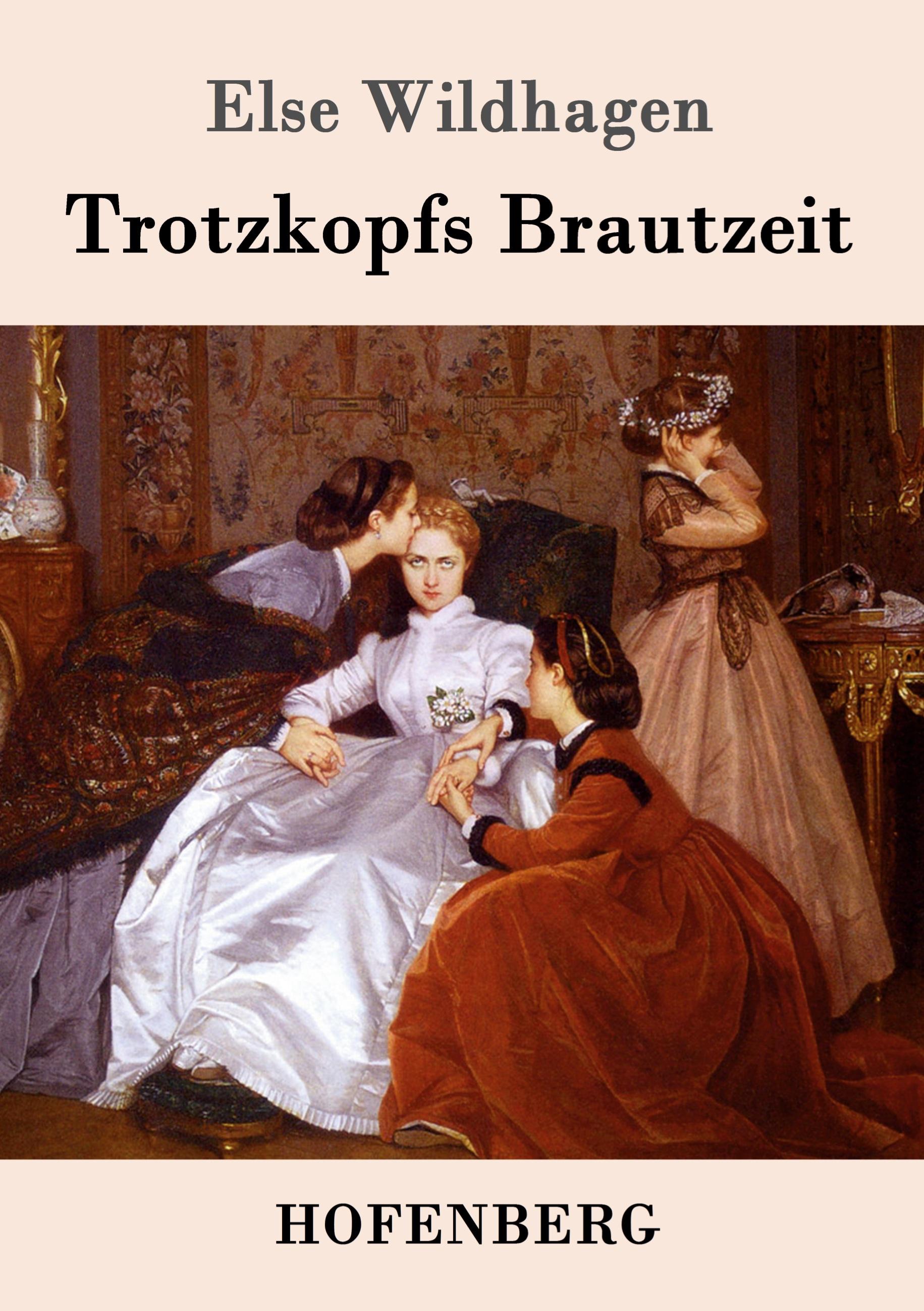 Vorderes Coverbild Trotzkopfs Brautzeit