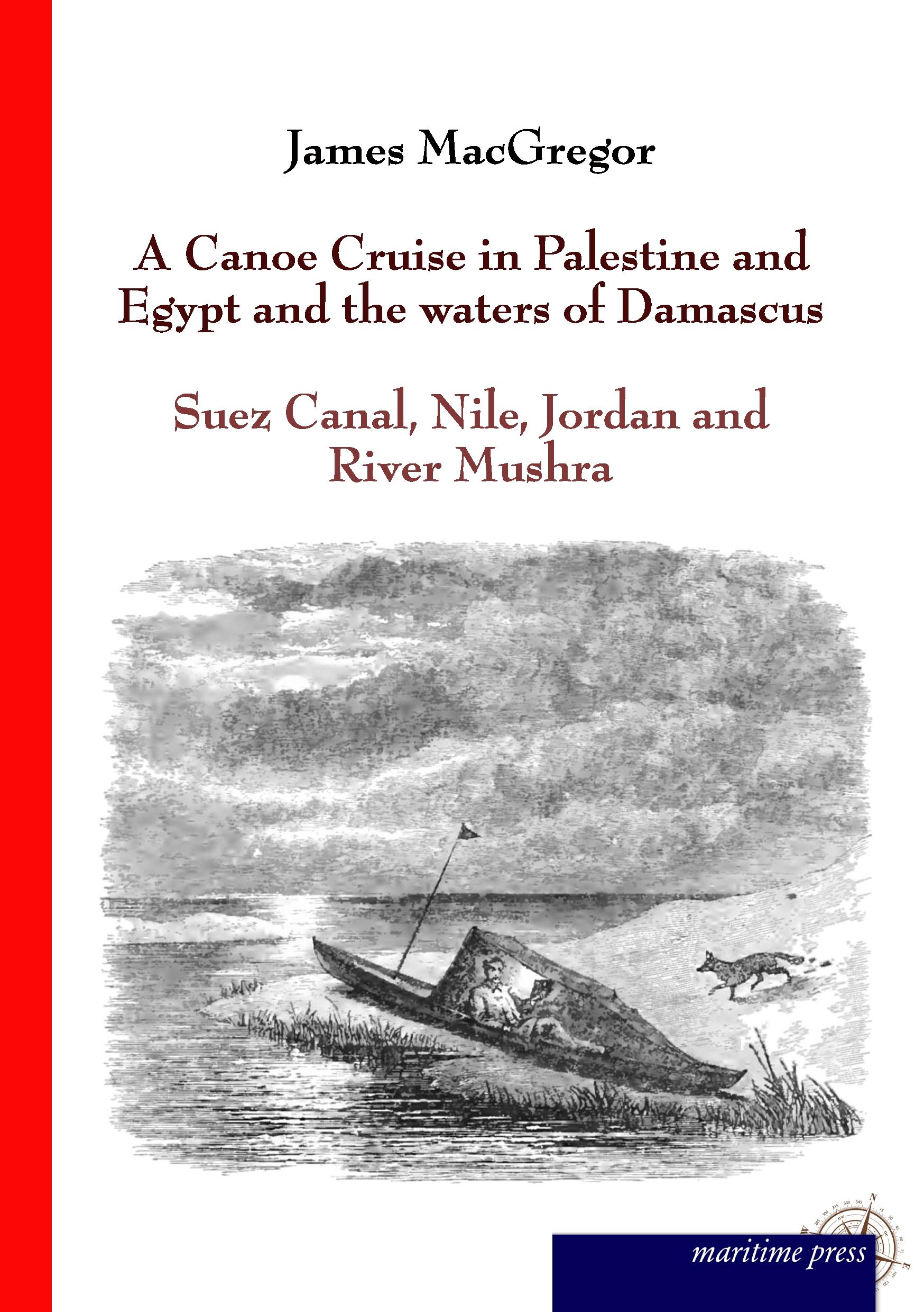Vorderes Coverbild A Canoe Cruise in Palestine and Egypt and the waters of Damascus