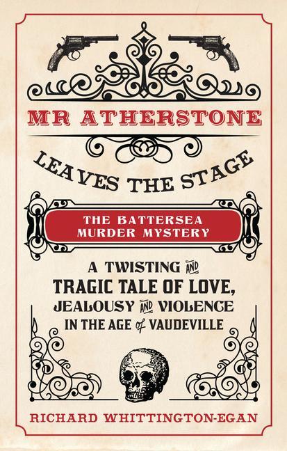 Vorderes Coverbild MR Atherstone Leaves the Stage: The Battersea Murder Mystery