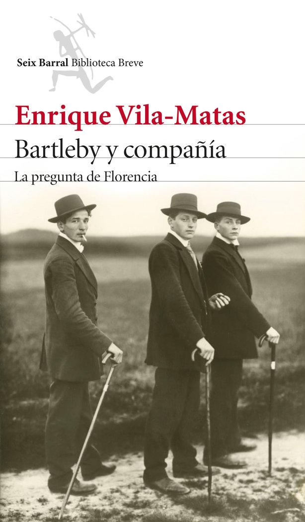 Vorderes Coverbild Bartleby y compañía : la pregunta de Florencia