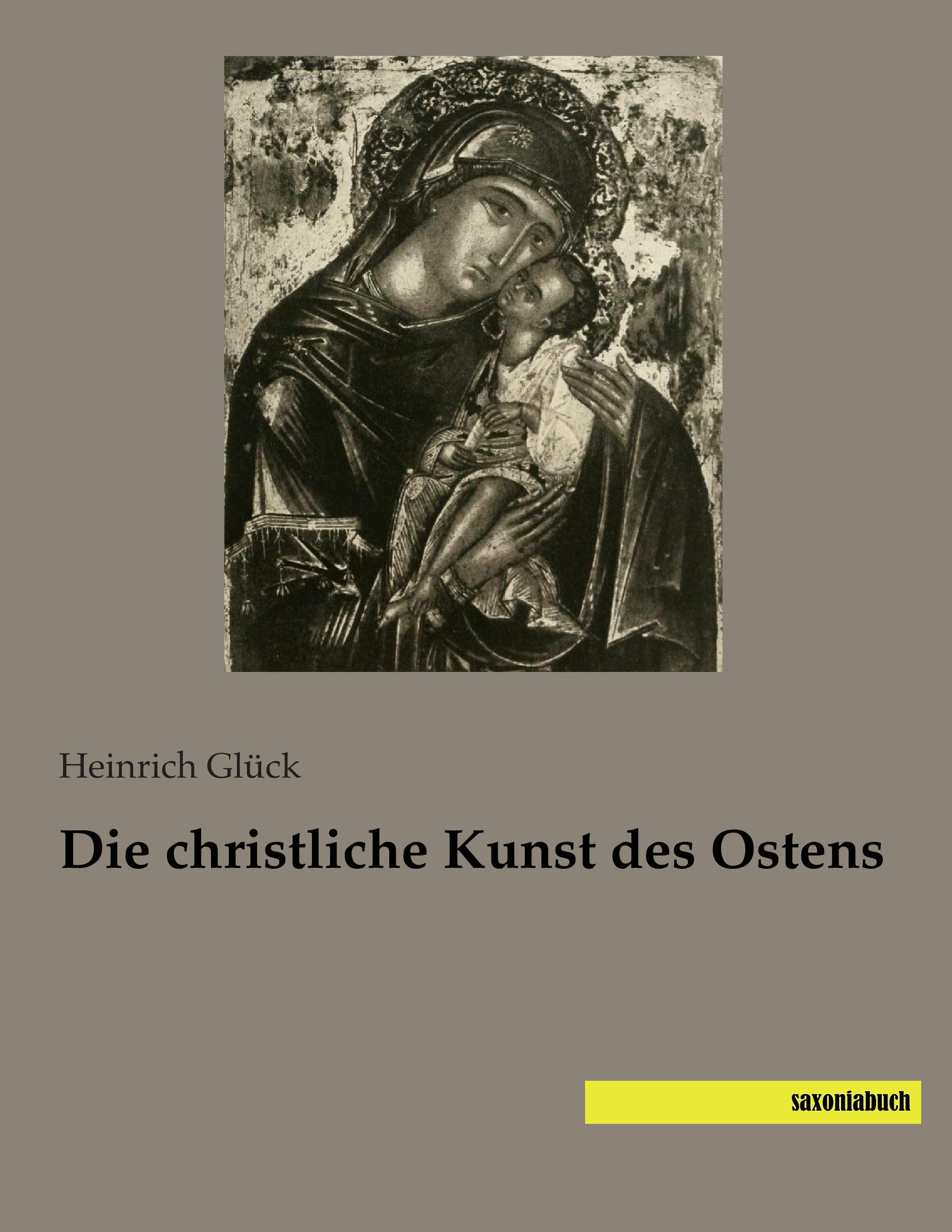 Vorderes Coverbild Die christliche Kunst des Ostens